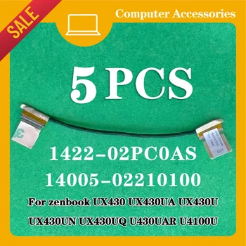 5 бр. за ASUS Zenbook UX430, 430ua, 430un, u 430junta, 4100u кабел led LCD дисплея s екран на лаптоп, LCD дисплей плосък кабел 14005-02210100