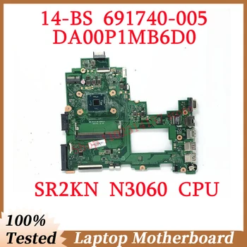 За HP Pavilion 14-BS 691740-005 с процесор SR2KN N3060 4 GB дънна Платка DA00P1MB6D0 дънна Платка на лаптоп 100% Напълно тествана, работи добре
