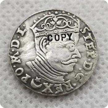 Полша: 3 БРУТО 1582 бр Копие монети на СТЕФАН БАТОРИЯ, възпоменателни монети-реплики на монети, медали, монети за колекционери